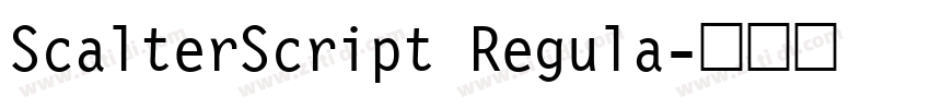 ScalterScript Regula字体转换